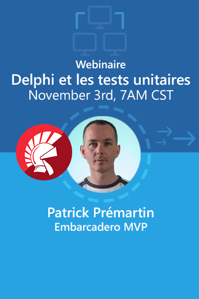 Nov3 Webinaire Delphi Et Les Tests Unitaires Patrick Premartin 400x600