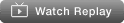 Watch Replay